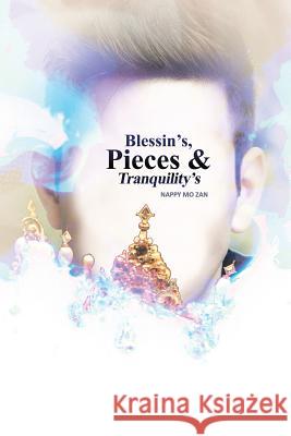 Blessin's, Pieces & Tranquility's Nappy Mo Zan 9781480992498 Rosedog Books