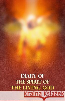 Diary of the Spirit of the Living God Adebo Jimmy Brown 9781480993419