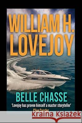 Belle Chasse William H. Lovejoy 9781481002981 Createspace