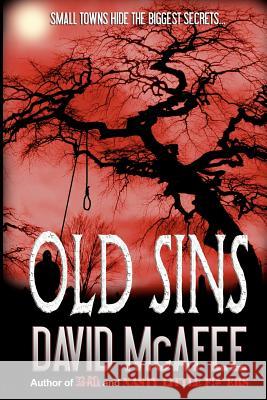Old Sins David McAfee 9781481009225