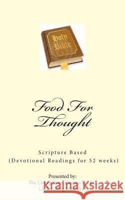 Food for Thought: (devotional Readings for 52 Weeks) LLC Living Stone Outreach LLC Living Stone Outreach 9781481015417 Createspace Independent Publishing Platform