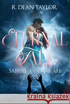 Eternal Fall R. Dean Taylor 9781481016445 Createspace Independent Publishing Platform