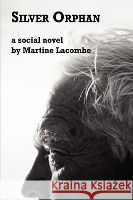 Silver Orphan Martine Lacombe 9781481018074