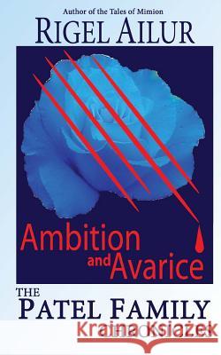 Ambition and Avarice Rigel Ailur 9781481031349