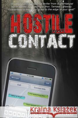 Hostile Contact Tamala Callaway 9781481031554