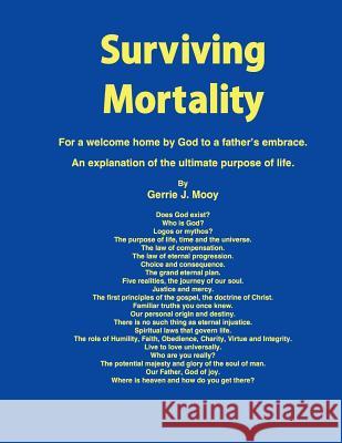 Surviving Mortality Gerrie J. Mooy 9781481038799