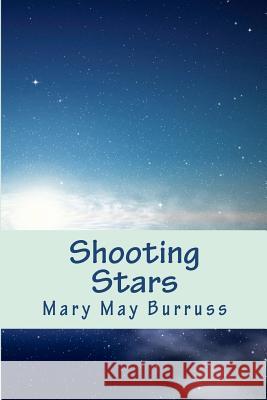 Shooting Stars Mary May Burruss 9781481038836
