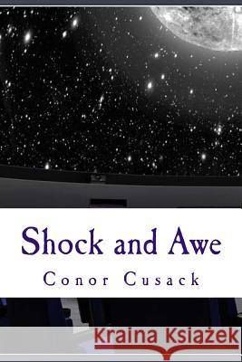 Shock and Awe Conor Cusack 9781481038928 