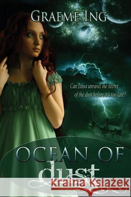 Ocean of Dust Graeme Ing 9781481042406 Createspace