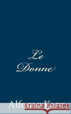 Le Donne Alfonso Karr 9781481047357