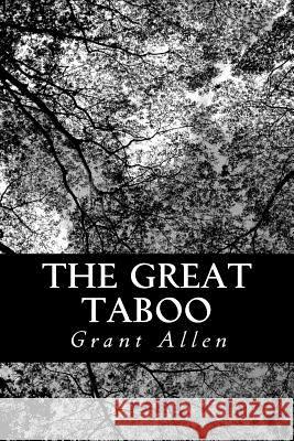The Great Taboo Grant Allen 9781481059961 Createspace