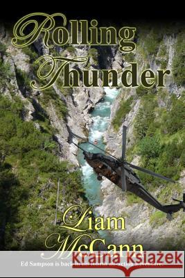 Rolling Thunder Liam McCann 9781481071444 CreateSpace