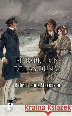 El pabellón de las dunas Stevenson, Robert Louis 9781481074278