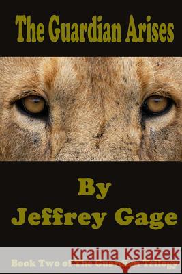 The Guardian Arises Jeffrey Gage 9781481074810