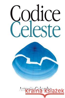 Codice Celeste Antonio Colombo 9781481079112