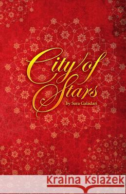 City of Stars Sara Galadari 9781481094962 Createspace
