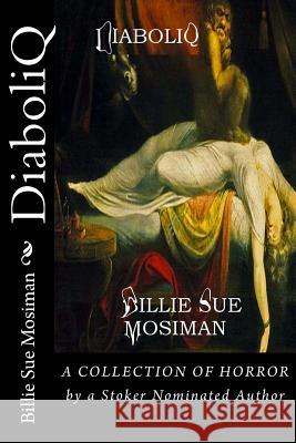 DiaboliQ Mosiman, Billie Sue 9781481095679 Createspace