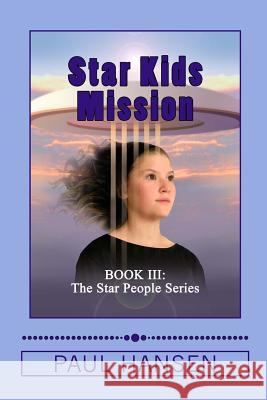 Star Kids Mission Paul Hansen 9781481105477