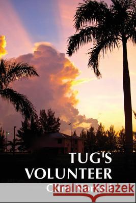 Tug's Volunteer Clint Norrell 9781481112666
