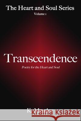 Transcendence: Poetry for the Heart and Soul Jonathan Hope K. Meador 9781481118545 Cambridge University Press