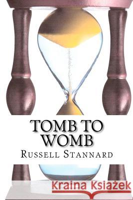 Tomb to Womb Russell Stannard 9781481129824