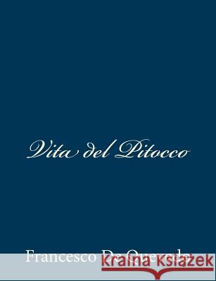 Vita del Pitocco Francesco D 9781481133326