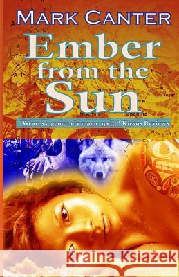 Ember from the Sun Mark Canter 9781481135900