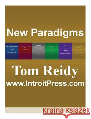 New paradigms Reidy, Tom 9781481135948 Createspace Independent Publishing Platform