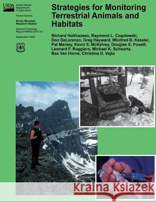 Strategies for Monitoring Terrestrial Animals and Habitats Richard Holthausen Raymond L. Czaplewski Don Delorenzo 9781481140539 Createspace