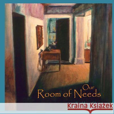 Our Room of Needs Kathleen Shea 9781481141840 Createspace