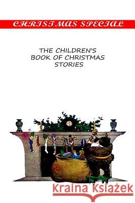 The Children's Book Of Christmas Stories Authors, Various 9781481154987