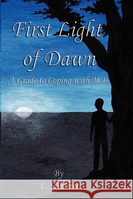 First Light of Dawn L. S. Elmer 9781481156561 Createspace