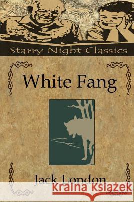 White Fang Patricia Selkirk Rod Seppelt David Selkirk 9781481157636 Cambridge University Press