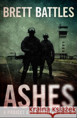 Ashes Brett Battles 9781481158336 Createspace