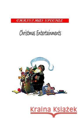 Christmas Entertainments Patricia Selkirk Rod Seppelt David Selkirk 9781481162821