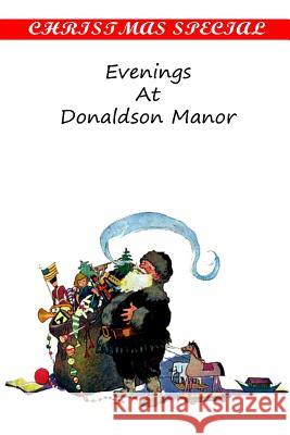 Evenings At Donaldson Manor McIntosh, Maria J. 9781481163071