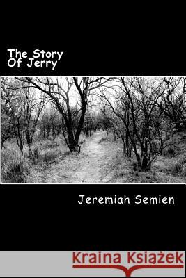 The Story Of Jerry Semien, Jeremiah 9781481172356