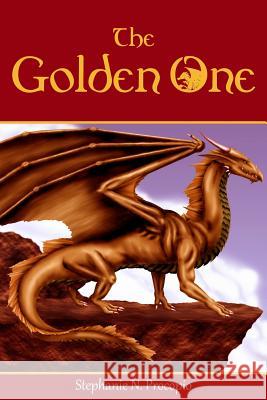 The Golden One Stephanie N. Procopio 9781481174176