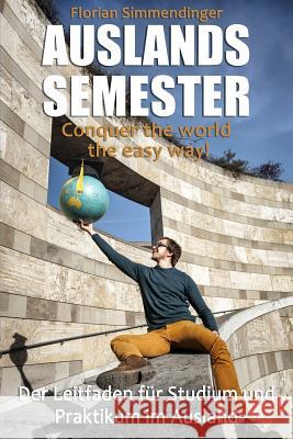 Auslandssemester: Conquer the world the easy way! Simmendinger, Florian 9781481174190 Cambridge University Press