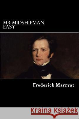 Mr Midshipman Easy Struik, Alex 9781481185820 Createspace