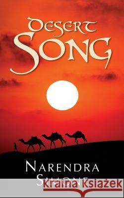 Desert Song Narendra Simone 9781481186032 Createspace