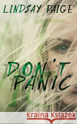 Don't Panic Lindsay Paige 9781481193740 