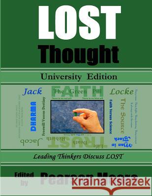LOST Thought University Edition: Leading Thinkers Discuss Lost Stafford, Nikki 9781481194471