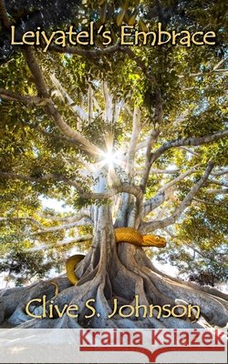 Leiyatel's Embrace Clive S. Johnson 9781481199131