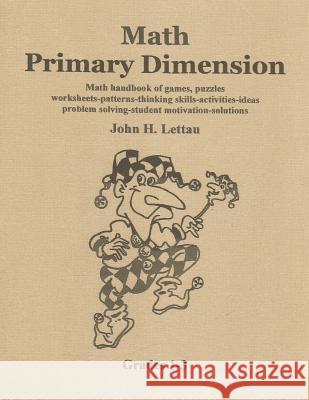 Math Primary Dimension John H. Lettau 9781481201070 Createspace Independent Publishing Platform