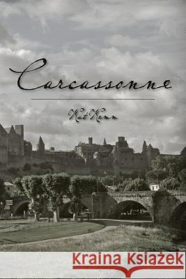Carcassonne Kat Kemm 9781481202619 Createspace