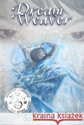 Dream Weaver Su Williams 9781481210546 Createspace