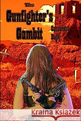 The Gunfighter's Gambit Cassandra Duffy 9781481211963