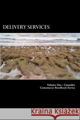 Delivery Services: 7 Steps to $70,000/Year Ma Douglas Slai 9781481218887 Createspace