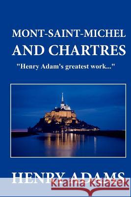 Mont-Saint-Michel and Chartres Patricia Selkirk Rod Seppelt David Selkirk 9781481220064